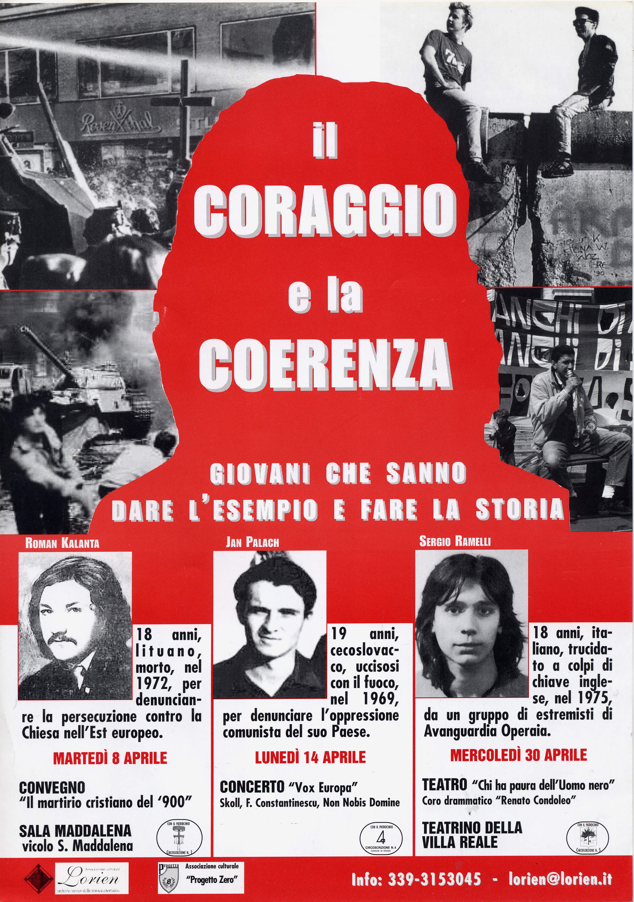 8 e 30 aprile 2003 Monza - Il Coraggio e la coerenza