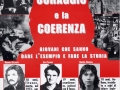 8 e 30 aprile 2003 Monza - Il Coraggio e la coerenza