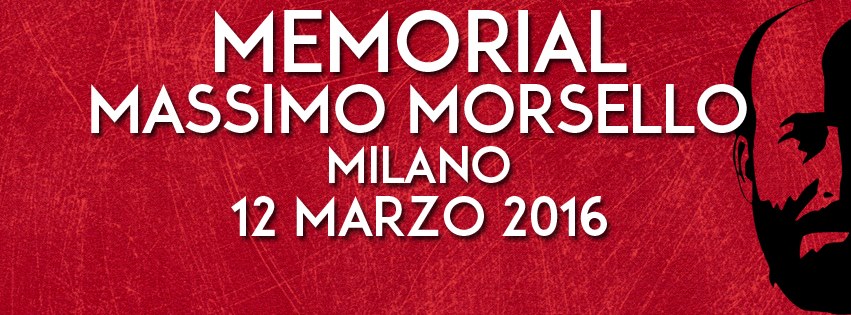 MEMORIAL MASSIMO MORSELLO – Milano 12 marzo 2016